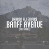 Dragon Fli Empire - Banff Avenue