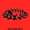 ox33n - We R Who We R
