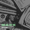 King D - Owe Me Pay Me