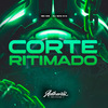 DJ SZS 013 - Corte Ritimado