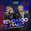 Lucas Lucco - Revoando Crazy (Ao Vivo)