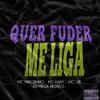 MEGA PEDRÃO - QUER FUDER ME LIGA (feat. MC MAGRINHO, MC FANY & MC WK)