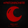 Pato Machete - Amor Puro (feat. La Banda Baston)