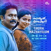 Vineeth Sreenivasan - Thora Mazhayilum Remix (Remix Version)