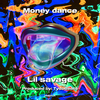 Lil Savage - Money dance