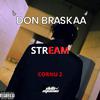 Don Braskaa - STREAM (Cornu 2)