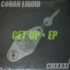 Conan Liquid - Get Up (SP1200 Mix)