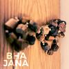 Bha - Jana