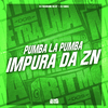 DJ MARKIN BEAT - Pumba La Pumba Impura da ZN