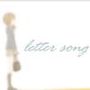 晴斗Nick - Letter Song