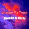 Shankz - Change My Truth