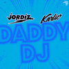Jordiz - Daddy DJ