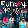 FwMazi - Funeral (feat. Dave From the Grave)