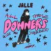 Jalle - Downers (feat. Issey Cross)