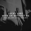 Lucky Luke - With Or Without Me
