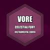 Celestial Fury - Vore (Instrumental Version)