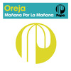 Oreja - Mañana Por La Mañana (Robin M Instrumental Remix)