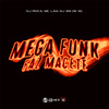 DJ 2M DE SC - Mega Funk Faz Macete