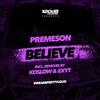 Premeson - Believe (Extended Mix)