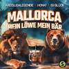 Kreisligalegende - Mallorca mein Löwe mein Bär