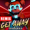 TryHardNinja - Get Away (Remix)