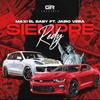 Gringuitos Records - Siempre Ready (feat. Jairo Vera, Maxi El Baby)