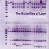 Butterflies Of Love, The - Crazy Mad