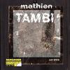 Mathien - Tambi