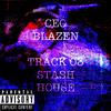 AC Blaze - STASH HOUSE (feat. CEOWEN)