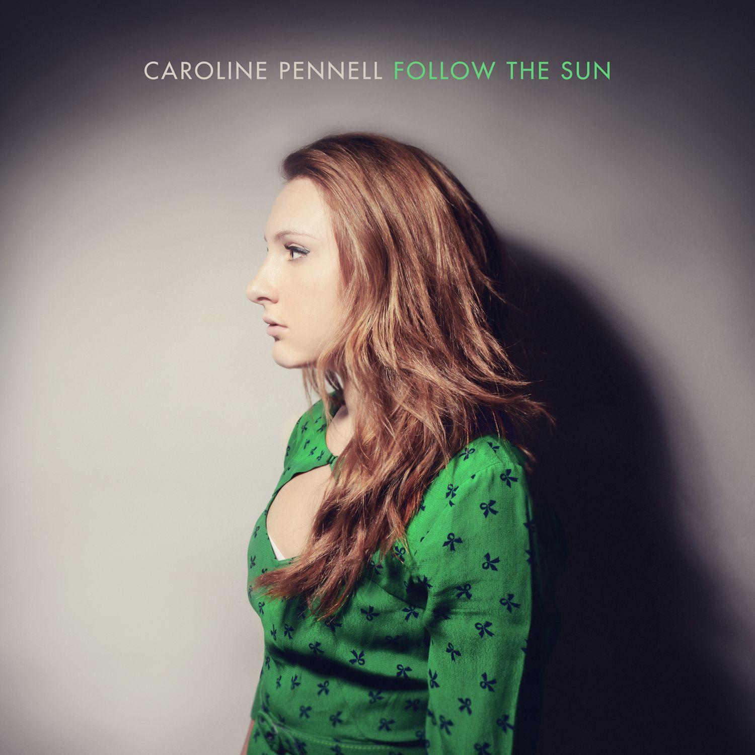 follow the sun - caroline pennell - 网易云音乐