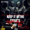 Hustleman Benjermin - KEEP IT IN THE STREETS