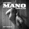 Loka Brazi - Mano (feat. Tommy Klemp)