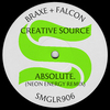 Braxe & Falcon - Creative Source (ABSOLUTE. Neon Energy Remix Edit)