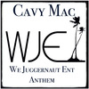 Cavy Mac - WJE Anthem