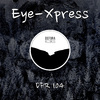 Eye-Xpress - B***h