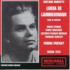 Ferenc Fricsay - Lucia di Lammermoor (Sung in German), Act III: Seht, sie naht!