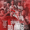 MC JHM - Cypher do Hm 2 Drip de Sp