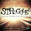 Triggaboy Dee - Strugglez (feat. Lil Raider, Filthy Fill, Karina Marin)