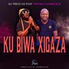 DJ PRESS SA - KU BIWA XIGAZA REMIX (feat. SKOROZA)