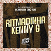 MC Maiquin - Ritmadinha Kenny G