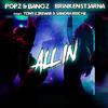 Brinkenstjärna - All In (feat. Tony Ejremar, Popz & Bangz & Sandra Reiche) (Strög Remix)