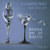 DJ Maretimo - Bossa en el Barco