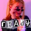 Sloane - Ready