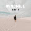 Mind-X - Windmill