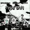 Selfmade Robert - Type Sh!t (feat. JayRich & Nlmb Nari)