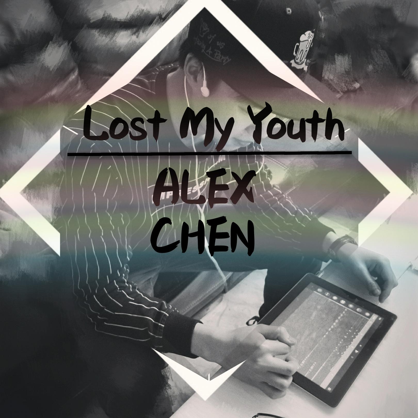 alexchen - lost my youth