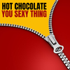 Hot Chocolate - You Sexy Thing (Reimagined 12