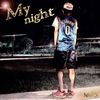 Night - My night