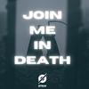 OTRAY - Join Me In Death (Radio Edit)
