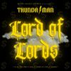 Thunda Man - Lord of Lords